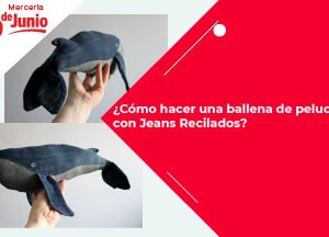 Cómo hacer una ballena de peluche con Jeans Recilados Blog