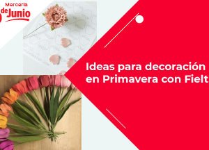 Ideas para decoración en Primavera con FieltroBlog